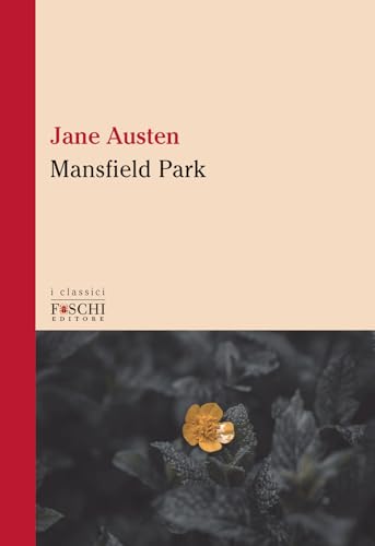 Mansfield Park (I classici) von Foschi (Santarcangelo)